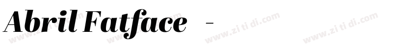 Abril Fatface 常规字体转换 Abril Fatface 常规字体转换